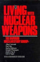Book cover of: Living with Nuclear Weapons