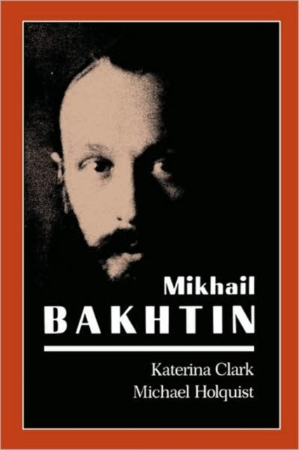 Book cover of: Mikhail Bakhtin