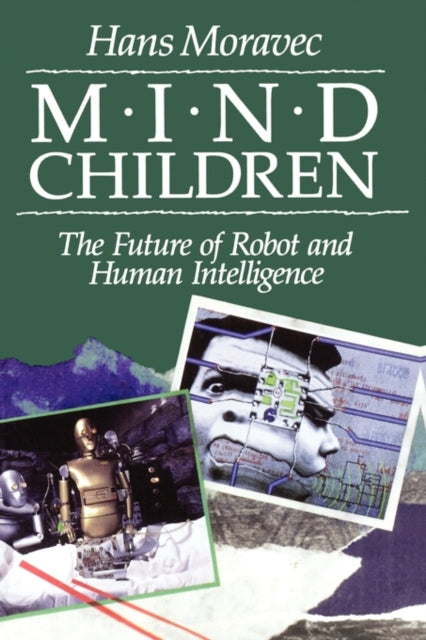 Book cover of: Mind Children. By: Hans Moravec