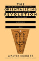 Book cover of: Orientalizing Revolution. By: Walter Burkert