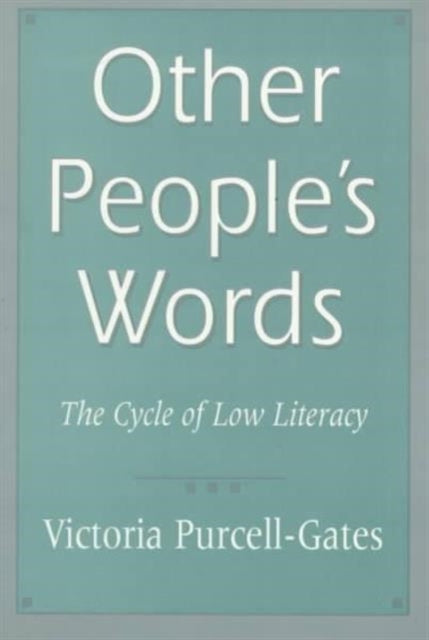 Book cover of: Other People’s Words. By: Victoria Purcell-Gates