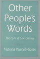 Book cover of: Other People’s Words. By: Victoria Purcell-Gates