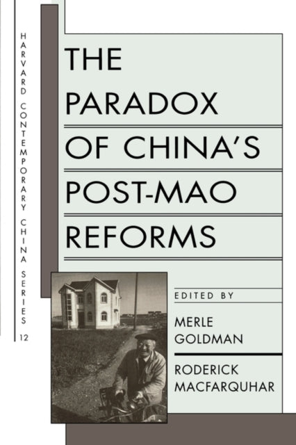 Book cover of: Paradox of China’s Post-Mao Reforms