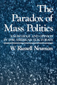 Book cover of: Paradox of Mass Politics