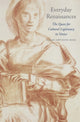 Book cover of: Everyday Renaissances. By: Sarah Gwyneth Ross