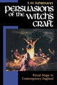 Book cover of: Persuasions of the Witch's Craft. By: T. M. Luhrmann