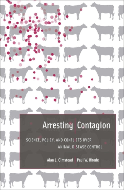 Book cover of: Arresting Contagion. By: Alan L. Olmstead