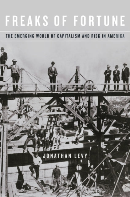 Book cover of: Freaks of Fortune. By: Jonathan Levy