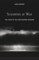 Book cover of: Scientists at War. By: Sarah Bridger