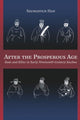 Book cover of: After the Prosperous Age. By: Seunghyun Han