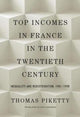 Book cover of: Top Incomes in France in the Twentieth Century. By: Thomas Piketty