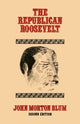 Book cover of: Republican Roosevelt. By: John Morton Blum