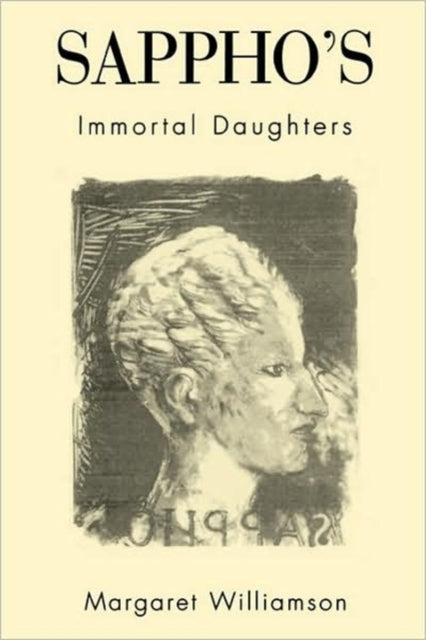 Book cover of: Sappho’s Immortal Daughters. By: Margaret Williamson