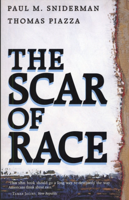 Book cover of: Scar of Race. By: Paul M. Sniderman