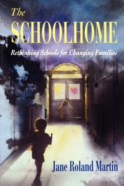 Book cover of: Schoolhome. By: Jane Martin