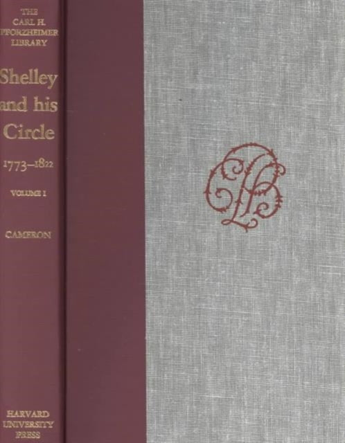 激レア洋書 Shelly and His Circle ( 1773-1822) Shelley and His Circle, 1773-1822, Volumes 1 and 2 — Harvard