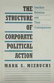 Book cover of: Structure of Corporate Political Action
