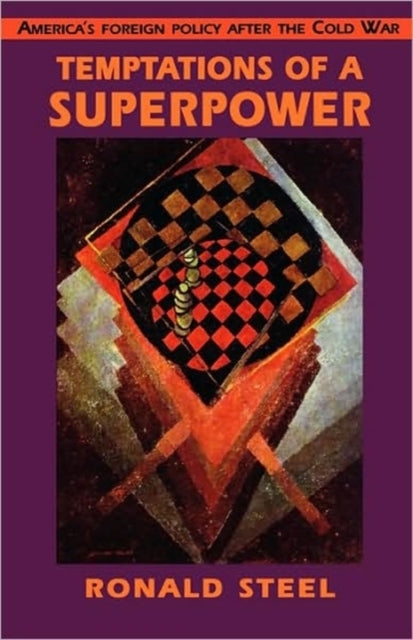 Book cover of: Temptations of a Superpower. By: Ronald Steel