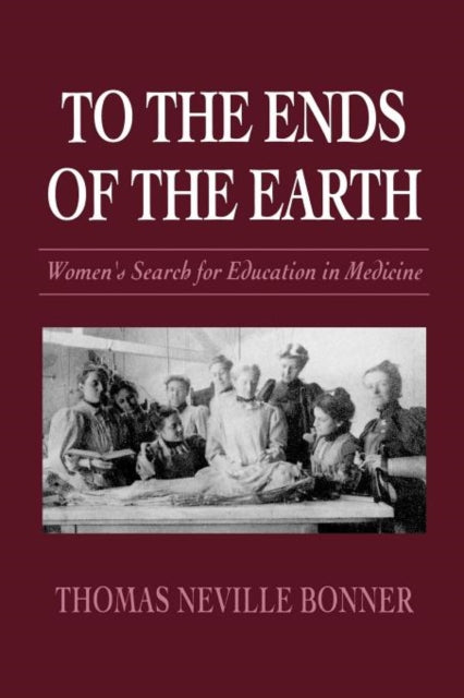 Book cover of: To the Ends of the Earth. By: Thomas Bonner