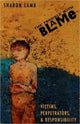 Book cover of: Trouble with Blame. By: Sharon Lamb