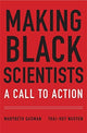 Book cover of: Making Black Scientists. By: Marybeth Gasman