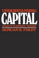 Book cover of: Understanding Capital. By: Duncan K. Foley