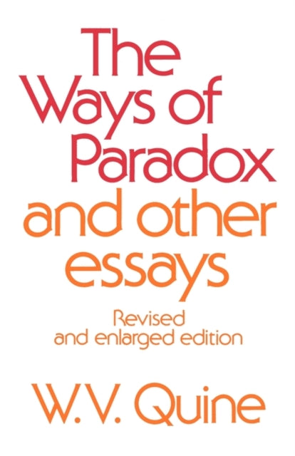 Book cover of: Ways of Paradox and Other Essays