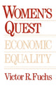 Book cover of: Women’s Quest for Economic Equality
