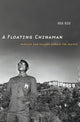 Book cover of: Floating Chinaman. By: Hua Hsu