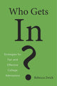 Book cover of: Who Gets In?. By: Rebecca Zwick