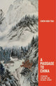 Book cover of: Passage to China. By: Chien-hsin Tsai