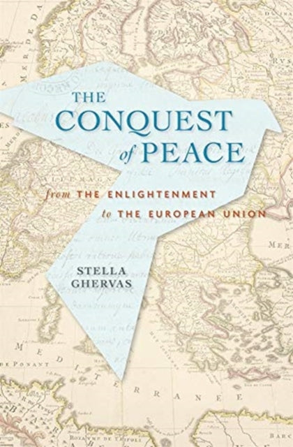 Book cover of: Conquering Peace. By: Stella Ghervas