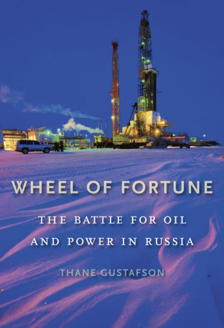 Book cover of: Wheel of Fortune. By: Thane Gustafson