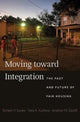 Book cover of: Moving Toward Integration. By: Richard H. Sander