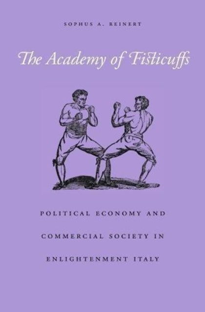 Book cover of: Academy of Fisticuffs. By: Sophus A. Reinert