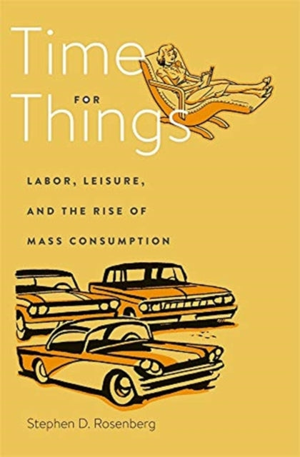 Book cover of: Time for Things. By: Stephen D. Rosenberg
