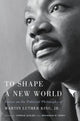 Book cover of: To Shape a New World. By: Tommie Shelby