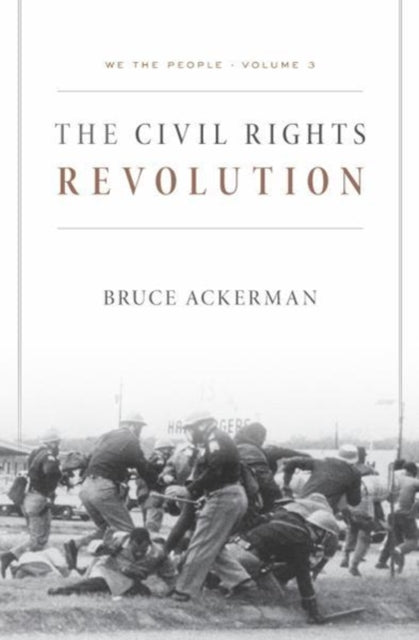 Book cover of: We the People. By: Bruce Ackerman