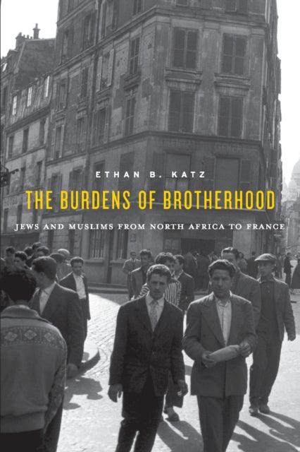 Book cover of: Burdens of Brotherhood. By: Ethan B. Katz