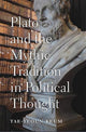 Book cover of: Plato and the Mythic Tradition in Political Thought. By: Tae-Yeoun Keum