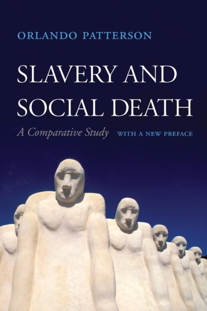 Book cover of: Slavery and Social Death. By: Orlando Patterson