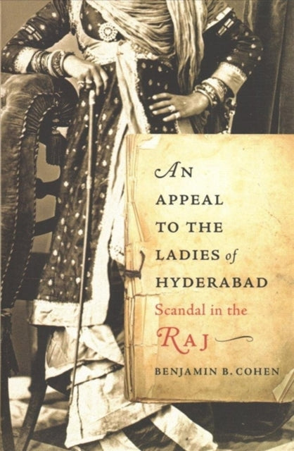 Book cover of: Appeal to the Ladies of Hyderabad. By: Benjamin B. Cohen