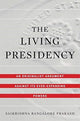 Book cover of: Living Presidency. By: Saikrishna Bangalore Prakash