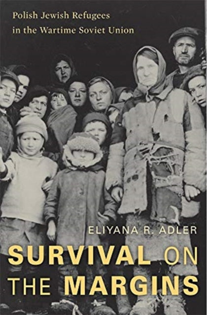 Book cover of: Survival on the Margins. By: Eliyana R. Adler