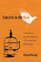 Book cover of: Converts to the Real. By: Edward Baring