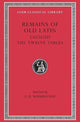 Remains of Old Latin, Volume III: Lucilius. The Twelve Tables