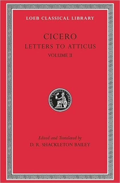 Book cover of: Letters to Atticus, Volume II. By: Cicero
