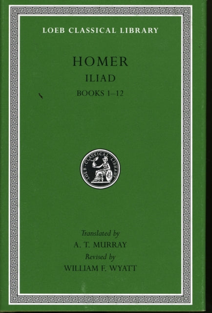 Book cover of: Iliad, Volume I. By: Όμηρος