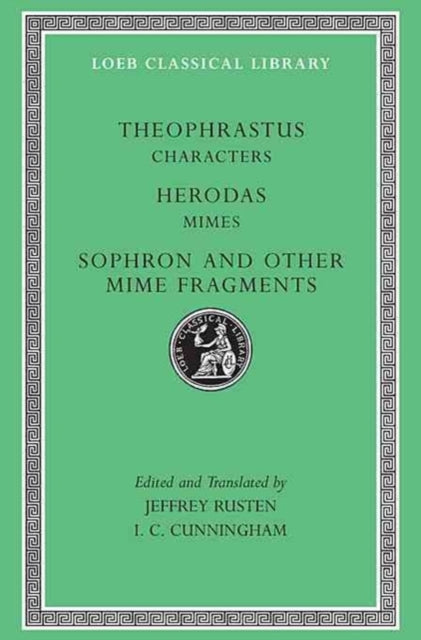 Book cover of: Characters. Herodas: Mimes. Sophron and Other Mime Fragments. By: Paracelsus