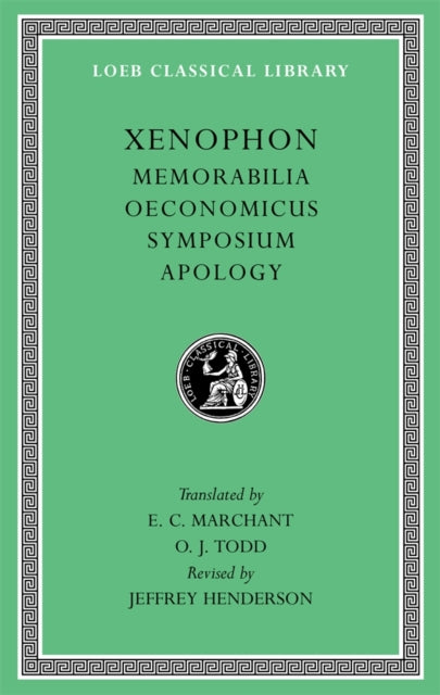 Book cover of: Memorabilia. Oeconomicus. Symposium. Apology. By: Xenophon
